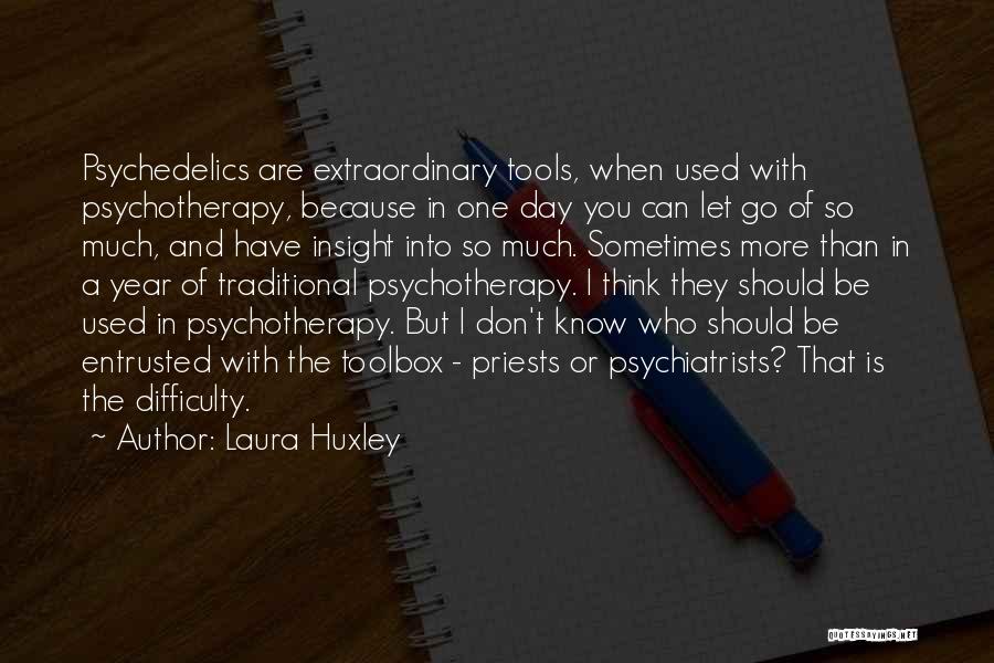 Laura Huxley Quotes 1234329