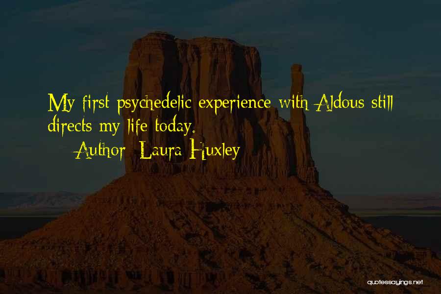 Laura Huxley Quotes 360446