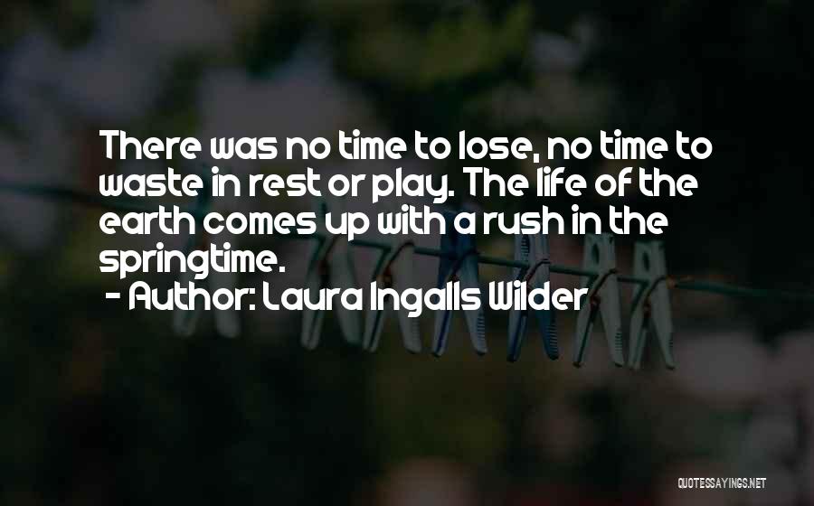 Laura Ingalls Quotes By Laura Ingalls Wilder