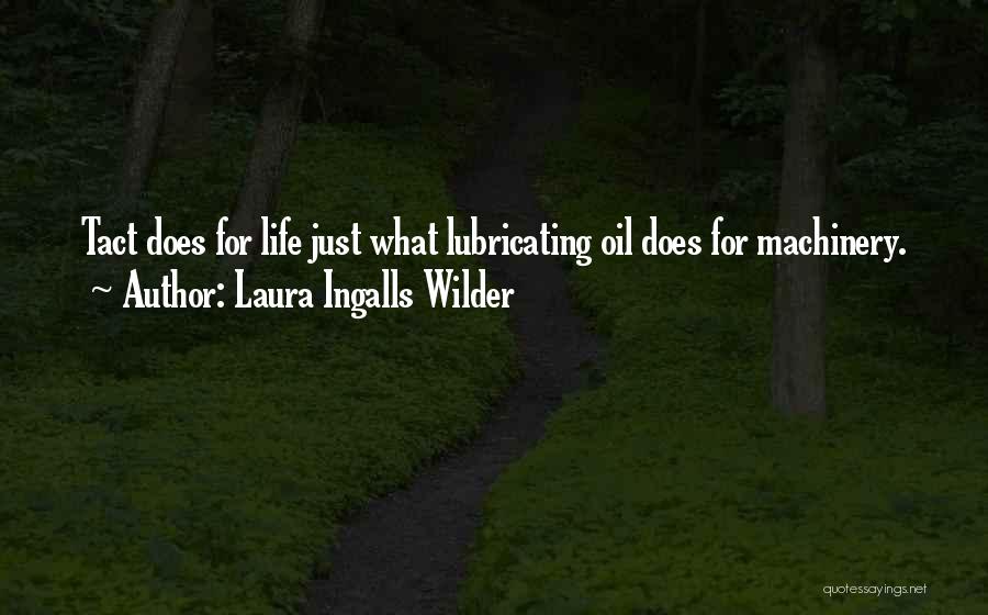 Laura Ingalls Quotes By Laura Ingalls Wilder