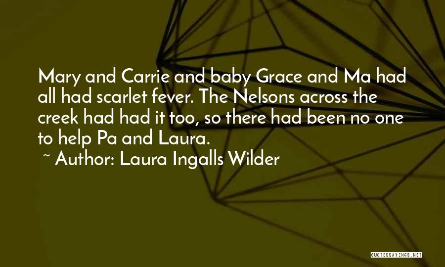 Laura Ingalls Quotes By Laura Ingalls Wilder