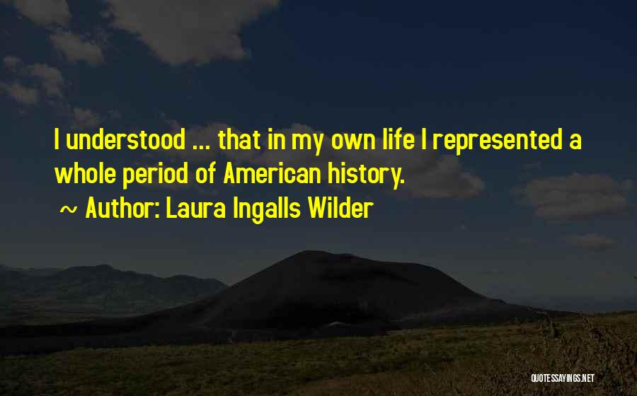 Laura Ingalls Wilder Quotes 1060247