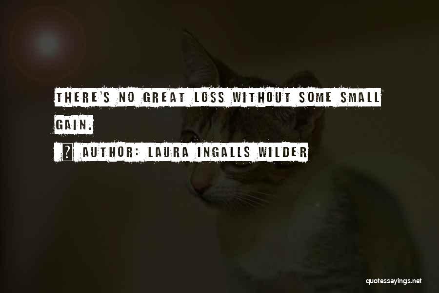 Laura Ingalls Wilder's Quotes By Laura Ingalls Wilder