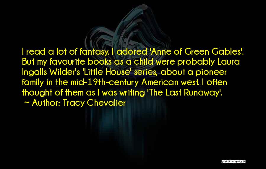 Laura Ingalls Wilder's Quotes By Tracy Chevalier