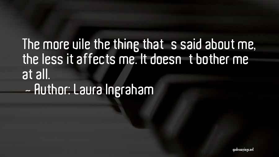 Laura Ingraham Quotes 1517069