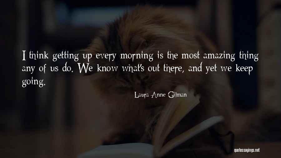 Laura Is Quotes By Laura Anne Gilman Laura Is Quotes By Laura Anne Gilman