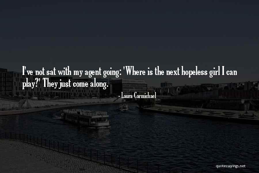 Laura Is Quotes By Laura Carmichael Laura Is Quotes By Laura Carmichael