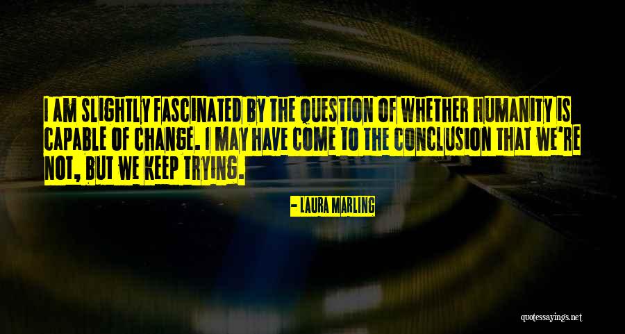 Laura Is Quotes By Laura Marling Laura Is Quotes By Laura Marling