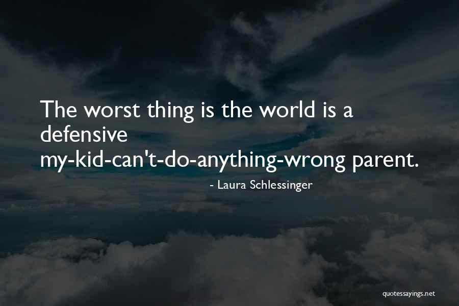 Laura Is Quotes By Laura Schlessinger Laura Is Quotes By Laura Schlessinger