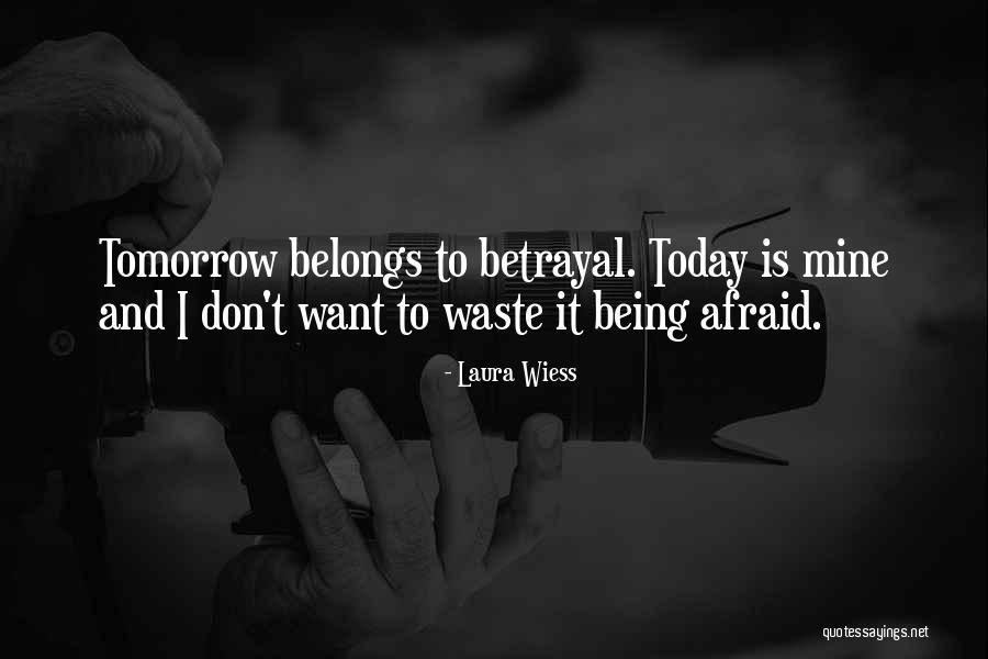 Laura Is Quotes By Laura Wiess Laura Is Quotes By Laura Wiess