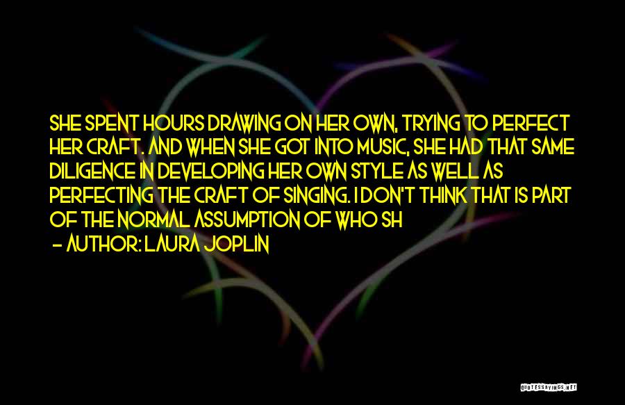 Laura Joplin Quotes 1082610