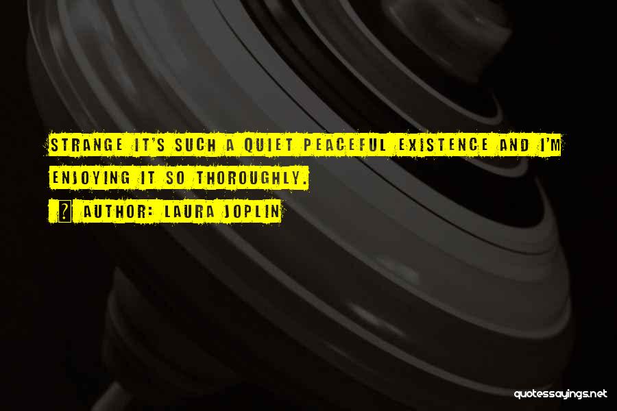 Laura Joplin Quotes 1842152