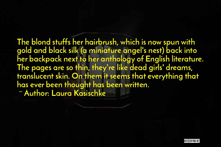 Laura Kasischke Quotes 1206073