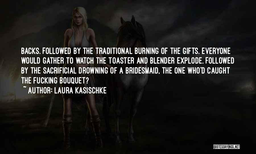 Laura Kasischke Quotes 1418110