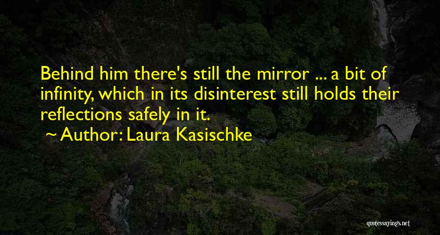 Laura Kasischke Quotes 182261