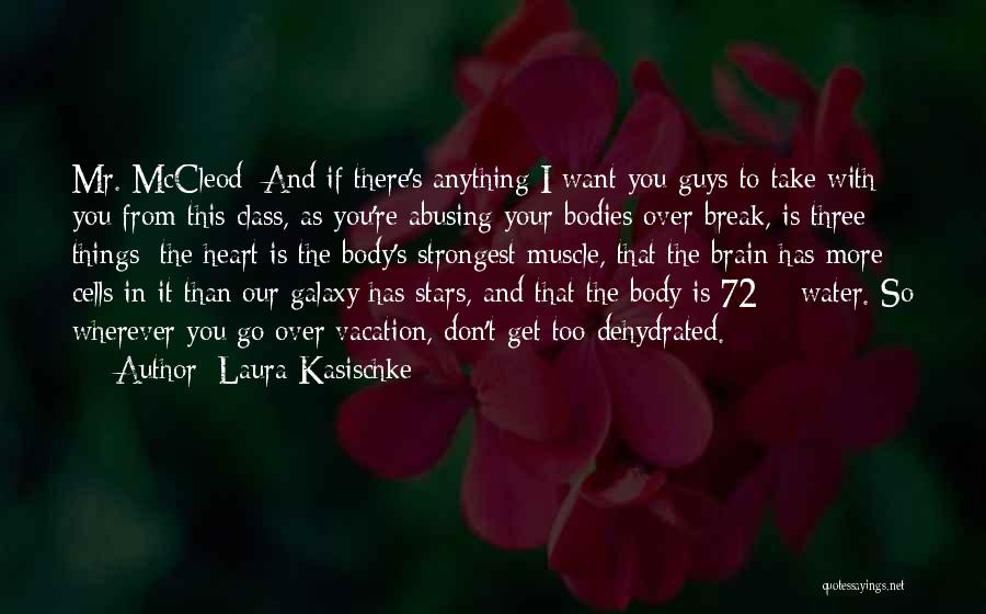 Laura Kasischke Quotes 210024