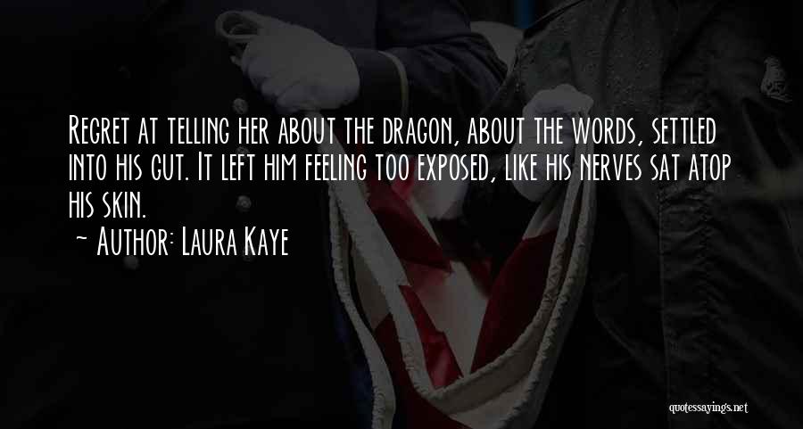 Laura Kaye Quotes 1175178