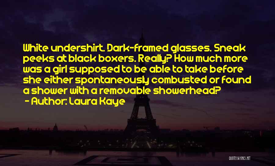 Laura Kaye Quotes 1682881