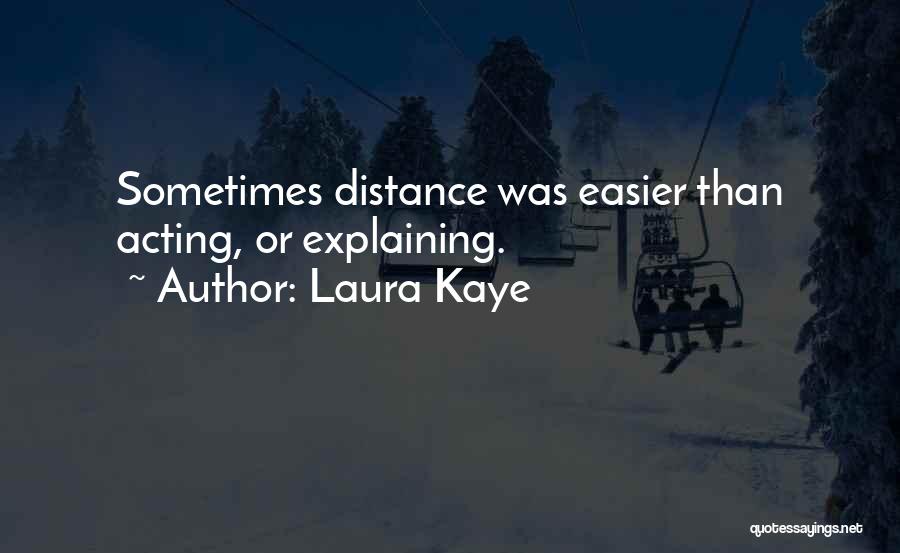 Laura Kaye Quotes 1805428