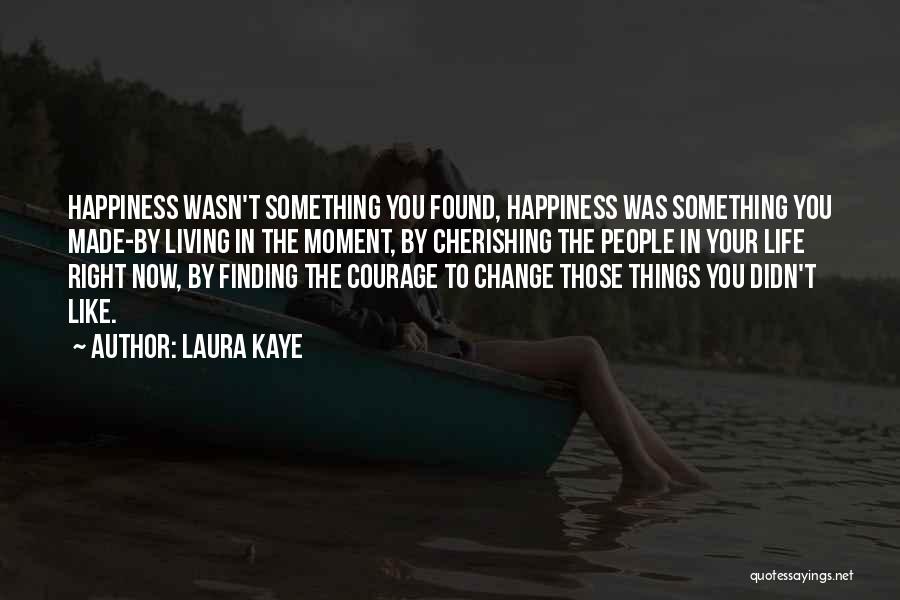 Laura Kaye Quotes 1823676