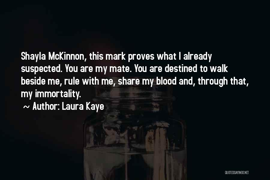 Laura Kaye Quotes 1851132