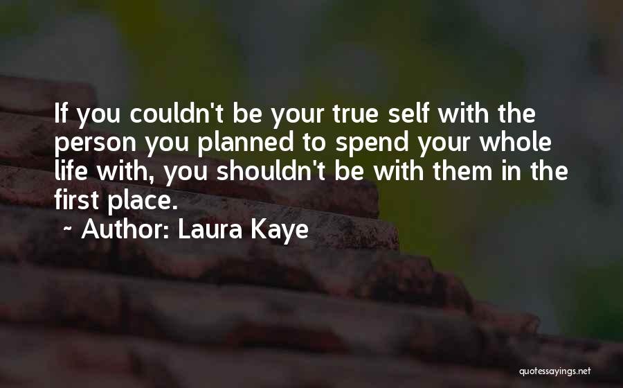 Laura Kaye Quotes 215514