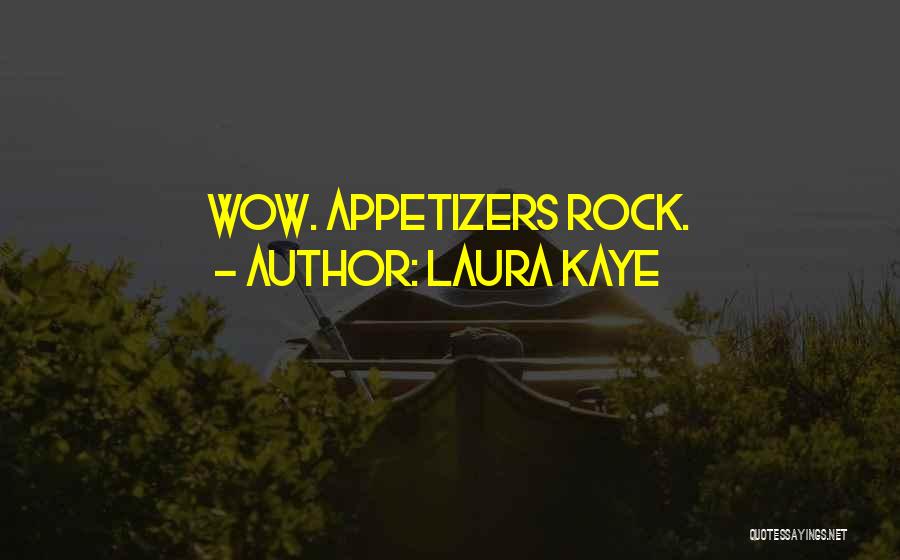 Laura Kaye Quotes 2194145