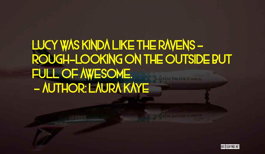 Laura Kaye Quotes 2207413