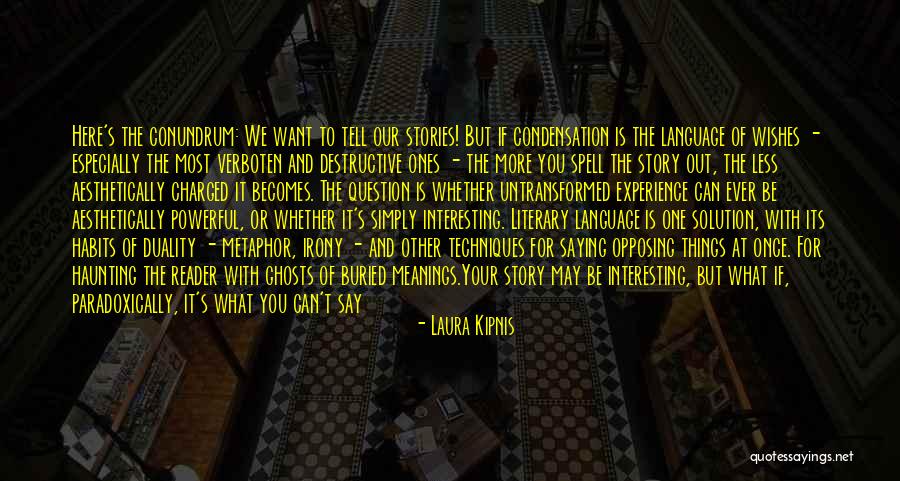 Laura Kipnis Quotes 2030209