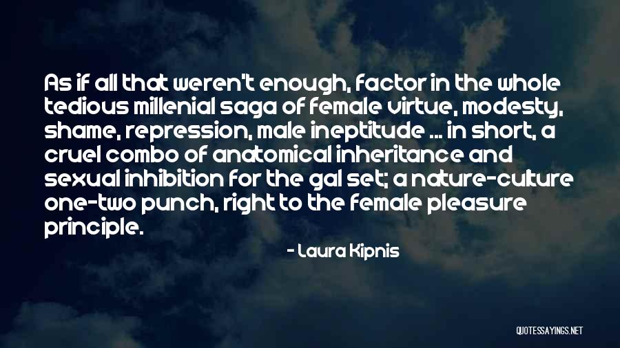 Laura Kipnis Quotes 91092