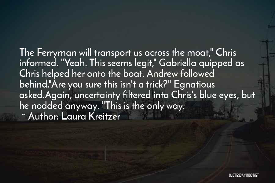 Laura Kreitzer Quotes 211571