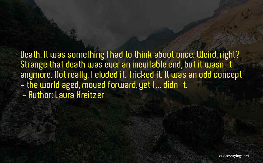 Laura Kreitzer Quotes 425300