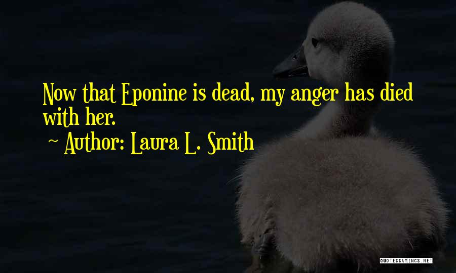 Laura L. Smith Quotes 972152