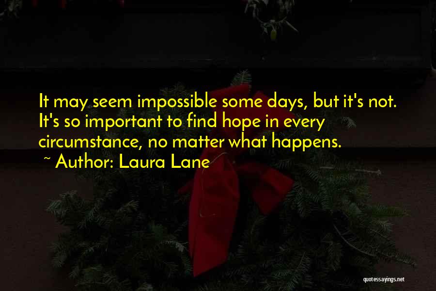 Laura Lane Quotes 1103700