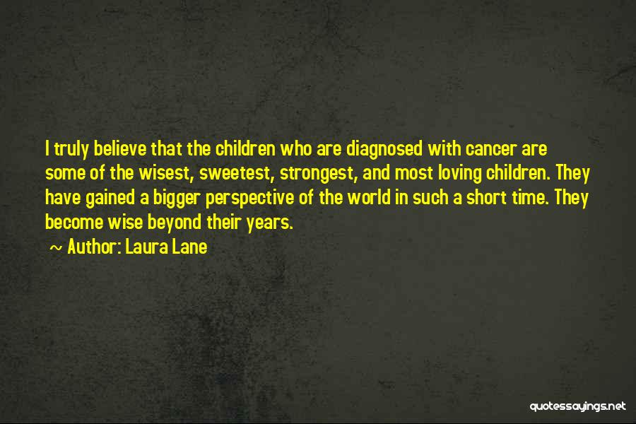 Laura Lane Quotes 1410538