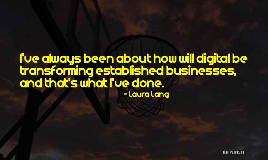 Laura Lang Quotes 1066054