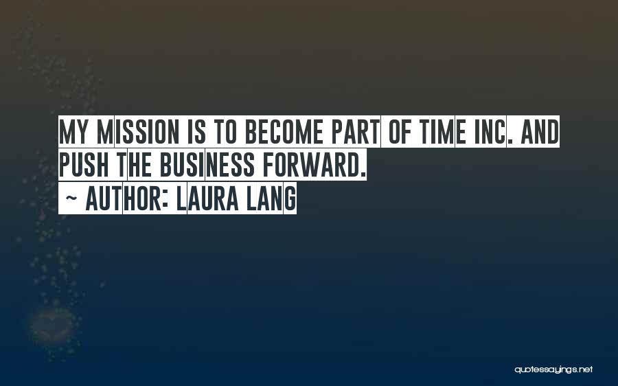 Laura Lang Quotes 1415619