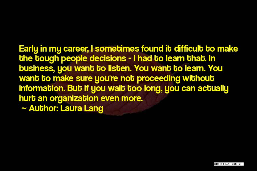 Laura Lang Quotes 653578