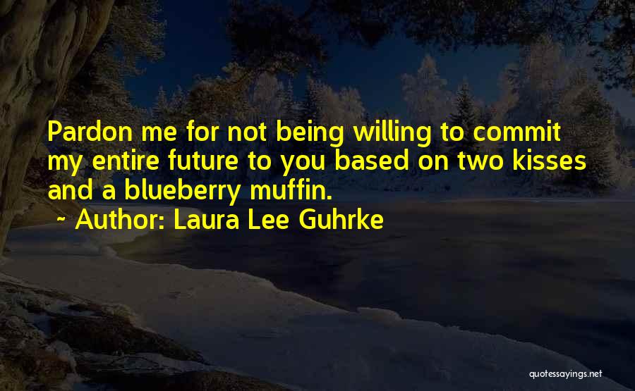 Laura Lee Guhrke Quotes 2199031