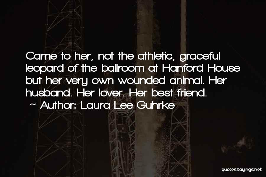 Laura Lee Guhrke Quotes 308100