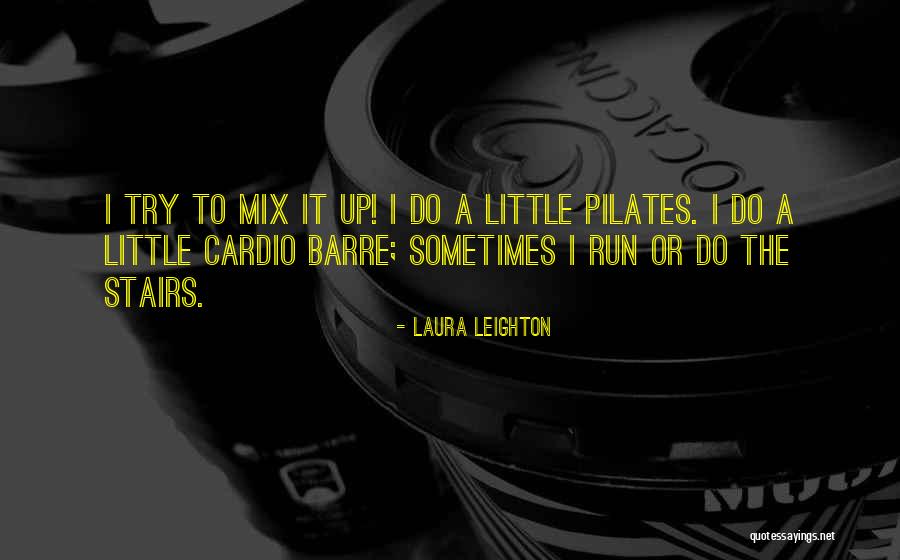 Laura Leighton Quotes 2029774 Laura Leighton Quotes 2029774