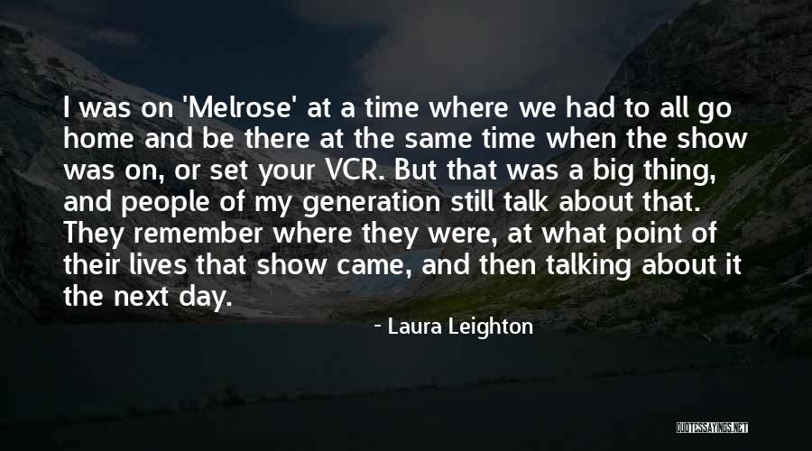 Laura Leighton Quotes 612111 Laura Leighton Quotes 612111