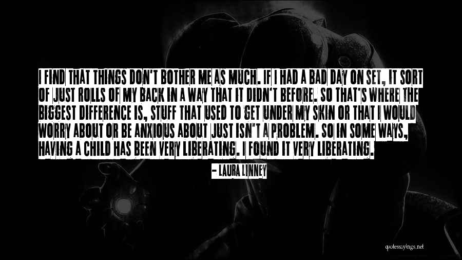 Laura Linney Quotes 1730555