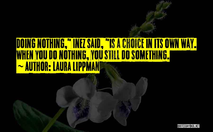 Laura Lippman Quotes 1155857