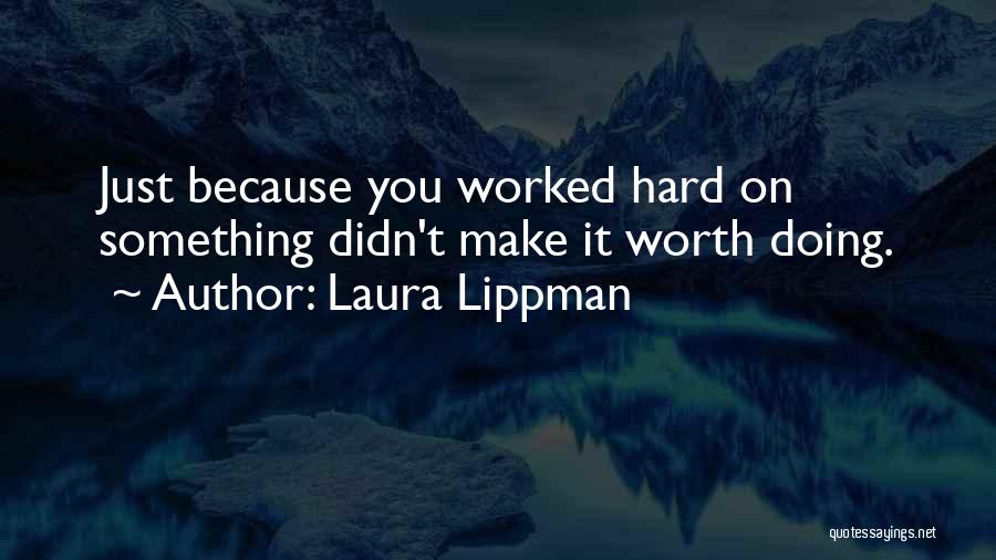 Laura Lippman Quotes 1303314