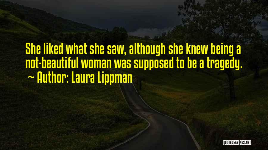 Laura Lippman Quotes 1574589