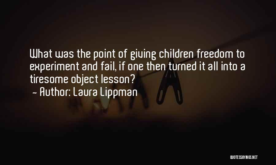 Laura Lippman Quotes 1617238