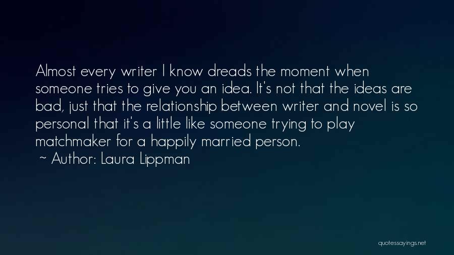 Laura Lippman Quotes 1796442