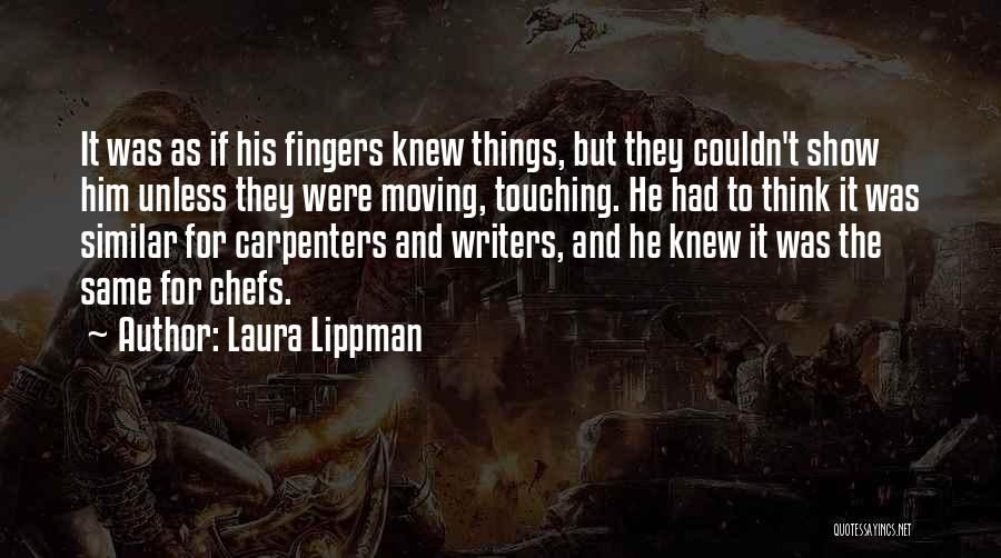 Laura Lippman Quotes 1983422