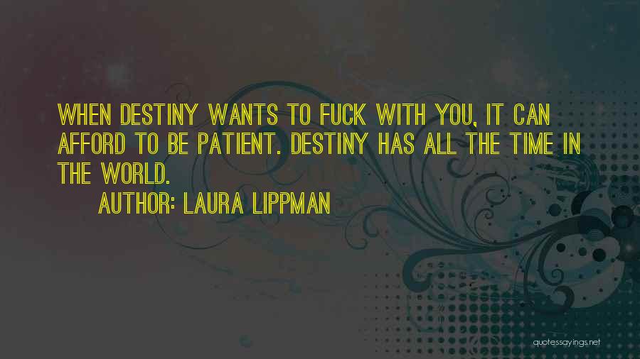 Laura Lippman Quotes 511303